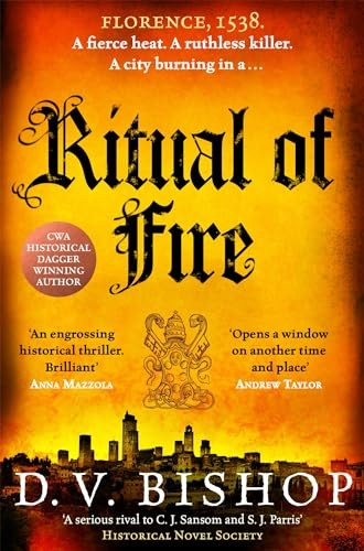 Ritual of Fire: An Explosive Historical Thriller in a Scorching Renaissance Florence (Cesare Aldo series)