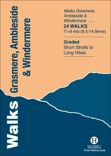 Walks Grasmere, Ambleside and Windermere (Hallewell Pocket Walking Guides) [Illustrated]