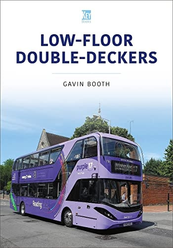 Low-Floor Double-Deckers (Britain's Buses Series)