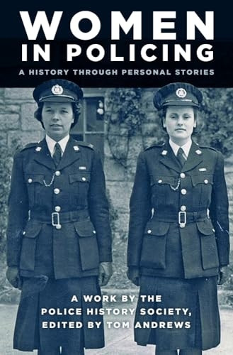 Women in Policing: A History Through Personal Stories