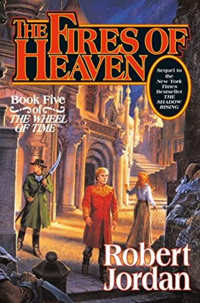 The Fires of Heaven: Bk. 5: Wheel of Time by Robert Jordan (Hardback, 1993)