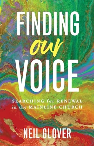 Finding our Voice: Searching for renewal in the mainline church