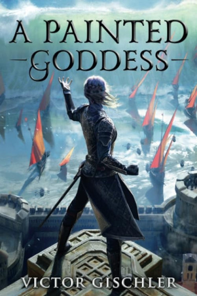 A Painted Goddess (A Fire Beneath the Skin)