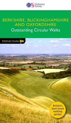 BERKSHIRE, BUCKINGHAMSHIRE AND OXFORDSHIRE: 2022 (Pathfinder Guides)