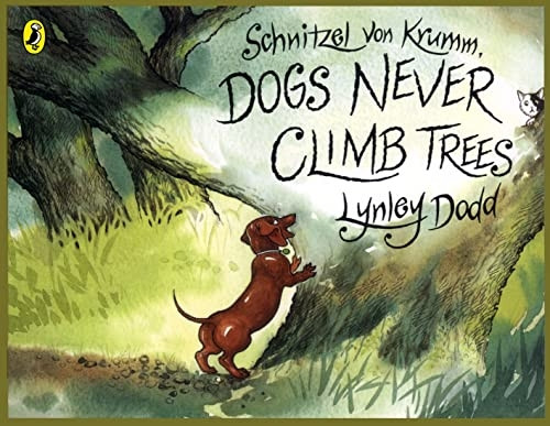 Schnitzel Von Krumm, Dogs Never Climb Trees (Puffin Picture Books)