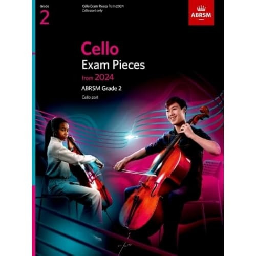Cello Exam Pieces from 2024, ABRSM Grade 2, Cello Part (ABRSM Exam Pieces)