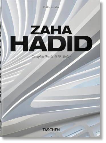 Zaha Hadid. Complete Works 1979-Today. 40th Ed. (40th Edition)