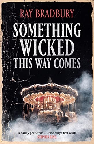 Something Wicked This Way Comes (Fantasy Masterworks)