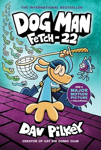 Dog Man: Fetch-22 (Dog Man)