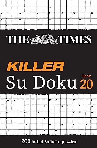 The Times Killer Su Doku Book 20: 200 Lethal Su Doku Puzzles (Times Su Doku The)