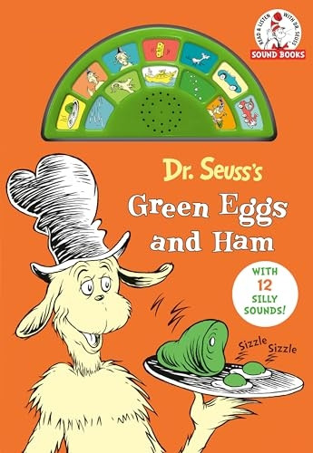 Dr. Seuss's Green Eggs and Ham: With 12 Silly Sounds! (Dr. Seuss Sound Books) [Board book]