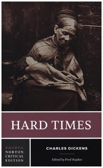 Hard Times - Norton Critical Editions