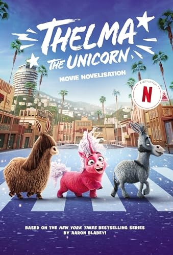 Thelma the Unicorn (Movie Novelization)
