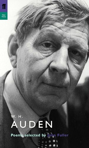 W. H. Auden: Poems Selected by John Fuller (Poet to Poet)