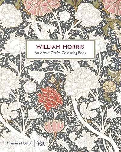 William Morris: An Arts & Crafts Colouring Book (Victoria and Albert Museum)