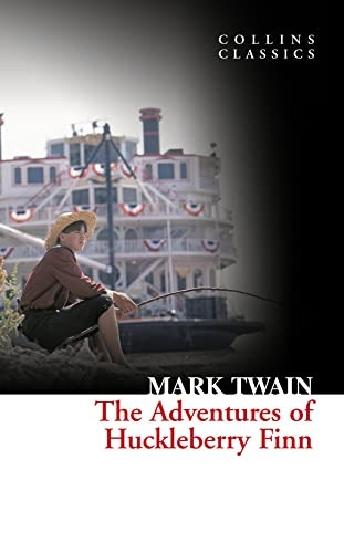 Collins Classics - The Adventures Of Huckleberry Finn