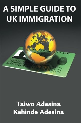 A Simple Guide to UK  - Immigration