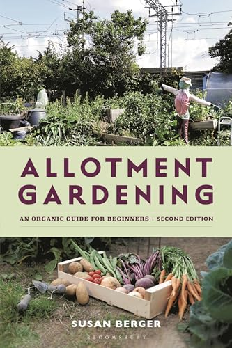 Allotment Gardening: An  Organic Guide for Beginners