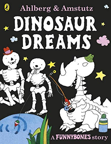 Funnybones: Dinosaur Dreams (Picture Puffin)