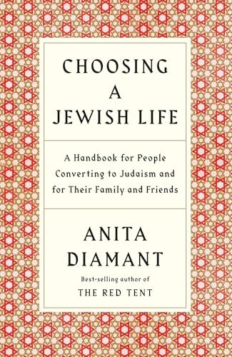 Choosing a Jewish Life: A Handbook for People Converting to Judaism and for Their Family and Friends