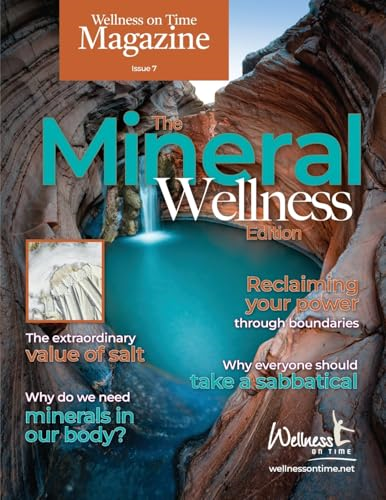 Wellness on Time Magazine:  The Mineral Wellness  Edition