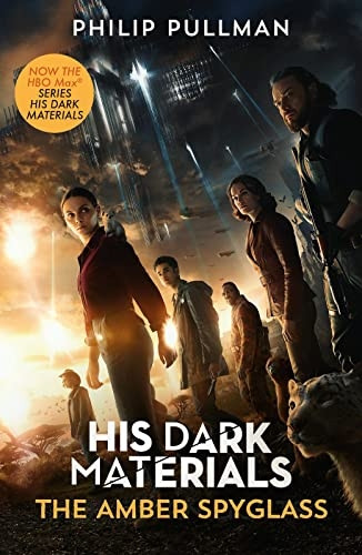 His Dark Materials: The Amber Spyglass (Tv tie-in edition) (His Dark Materials)