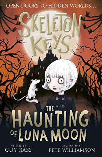 Skeleton Keys: The Haunting of Luna Moon (Skeleton Keys)