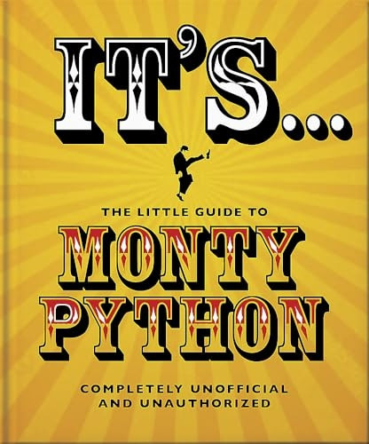 The Little Guide to Monty Python: ...and Now for Something Completely Different