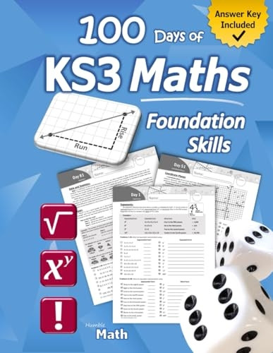 KS3 Maths: Foundation Skills Workbook (with Answer Key) Exponents, Roots, Ratios, Proportions, Negative Numbers, Coordinate Planes, Graphing, Slope, Order of Operations (BODMAS), Probability & Statistics KS3: Year 7, Year 8, Year 9 (Ages 11-14)