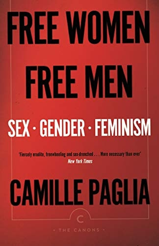 Free Women, Free Men: Sex,Gender, Feminism (Canons)