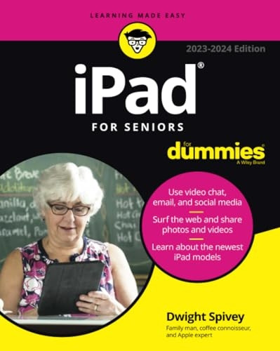 iPad For Seniors For Dummies, 2023-2024 Edition