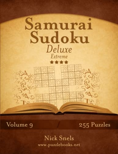 Samurai Sudoku Deluxe - Extreme - Volume 9 - 255 Logic Puzzles (Samurai Sudoku)