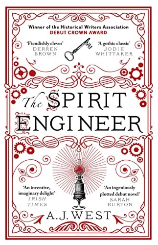 The Spirit Engineer: 'A fiendishly clever tale of ambition, deception, and power' Derren Brown