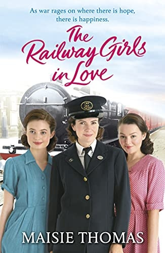 The Railway Girls in Love (The railway girls series)