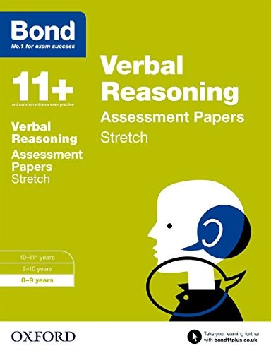 Bond 11+: Verbal Reasoning: Stretch Practice: 8-9 years