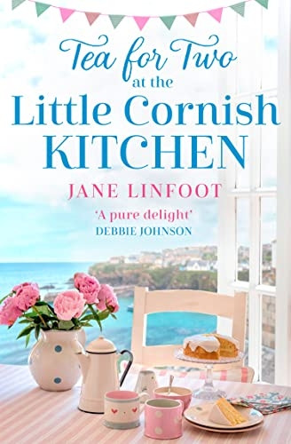 Tea for Two at the Little Cornish Kitchen (The Little Cornish Kitchen, Book 2) (The Little Cornish Kitchen)