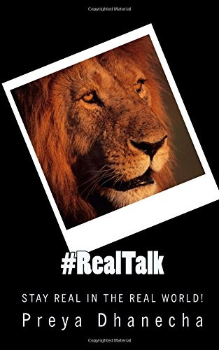 #Realtalk: Stay Real in the Real World!
