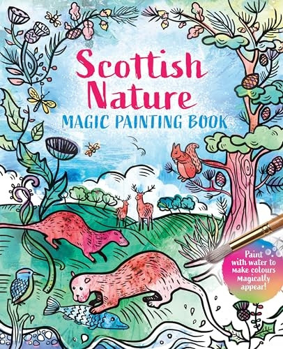 Magic Painting Book: Scottish Nature