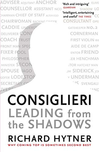 Consiglieri: Leading from the Shadows