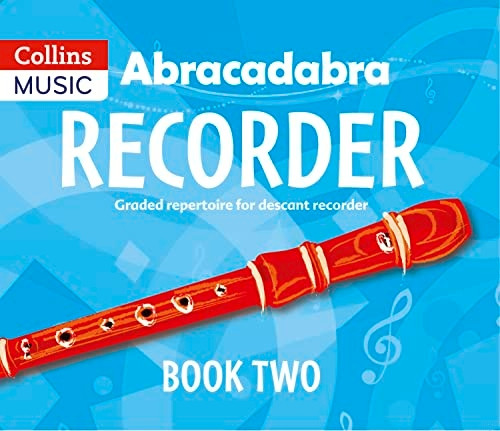 Abracadabra Recorder Book 2 (Pupil's Book): 23 graded songs and tunes