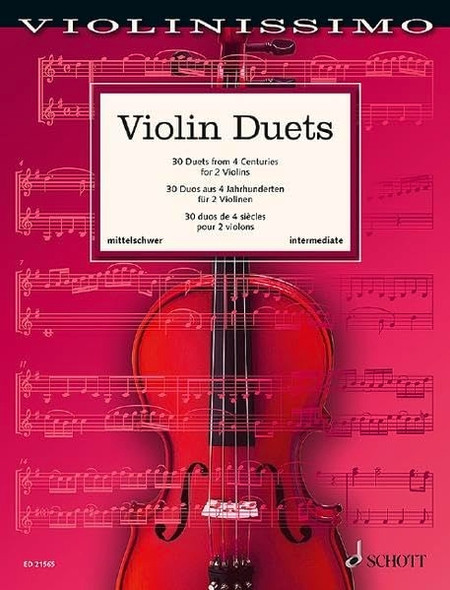 Violin Duets: 30 Duets from 4 Centuries (Violinissimo)