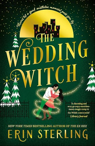 The Wedding Witch: The new bewitching rom-com from the author of the TikTok hit, THE EX HEX! (Graves Glen)