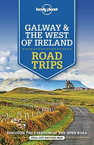 Lonely Planet Galway & the West of Ireland Road Trips (Travel Guide)