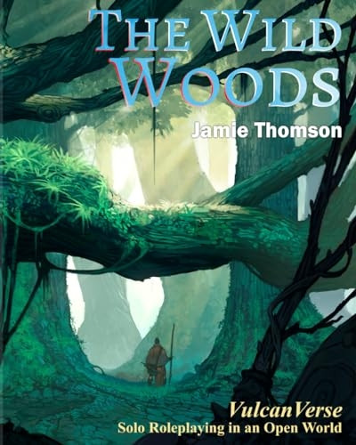 The Wild Woods: VulcanVerse (Vulcanverse)