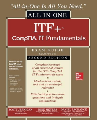 CompTIA IT Fundamentals+ All-in-One Exam Guide, Second Edition (Exam FC0-U61)