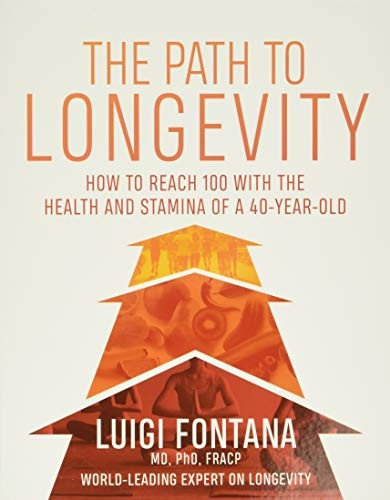 The Path to Longevity: How to reach 100 with the health and stamina of a 40-year-old