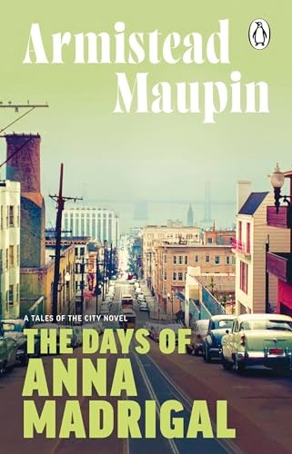 The Days of Anna Madrigal: Tales of the City 9