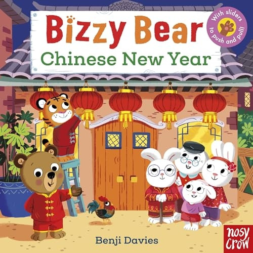 Bizzy Bear: Chinese New Year (Bizzy Bear) [Board book]