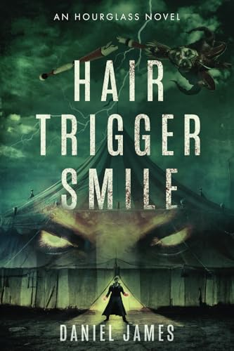 Hair-Trigger Smile  (Hourglass)