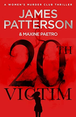 20th Victim: Three cities. Three bullets. Three murders. (Women's Murder Club 20) (Women's Murder Club)